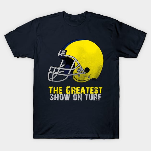 the greatest show on turf T-Shirt by Horisondesignz